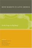img - for Bond Markets in Latin America: On the Verge of a Big Bang? book / textbook / text book