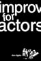 IMPROV FOR ACTORS