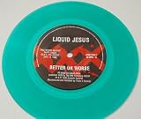 Music : Better Or Worse / Goodtime Baby [Green Vinyl 7" Single]