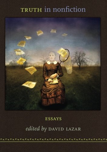 Truth in Nonfiction: Essays
