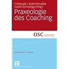 Praxeologie des Coaching (Organisationsberatung, Supervision, Coaching)
