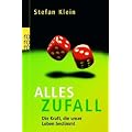 Alles Zufall: Die Kraft, die unser Leben bestimmt