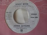 Desert Moon/Don`t Wait For Heroes