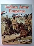 The Indian Army of the Empress, 1861-1903