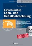 Produkt-Bild: Schnelleinstieg Lohn- und Gehaltsabrechnung. Der Leitfaden 2008 f&uuml;r Ihre Entgeldabrechnung