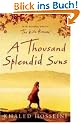 A Thousand Splendid Suns.