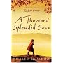 A Thousand Splendid Suns