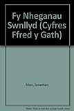 Fy nheganau swnllyd gan Ffred y Gath