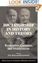 Dictatorship in History and Theory: Bonapartism, Caesarism, and Totalitarianism (Publications of the German Historical Institute)