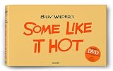 Billy Wilder's Some like it hot : the funniest film ever made : the complete book