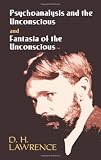 Psychoanalysis and the Unconscious and Fantasia of the Unconscious
