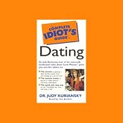 The Complete Idiot's Guide to Dating | Dr. Judy Kuriansky