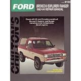 Ford Bronco II/Explorer/Ranger 1983-94 Repair Manual (Chilton's Total Car Care)