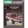 Ford Bronco II/Explorer/Ranger 1983-94 Repair Manual (Chilton's Total Car Care)