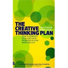 The Creative Thinking Plan: How to Generate Ideas and Solve Problems in Your Work and Life