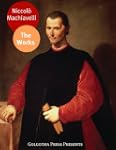 The Works of Niccol� Machiavelli