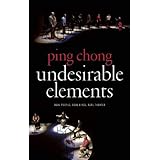 undesirable elements real people real lives real theater