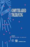Computer-aided tolerancing : proceedings of the 4th CIRP Design Seminar, the University of Tokyo, Tokyo, Japan, April 5-6, 1995