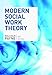 Modern Social Work Theory