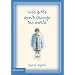 Nice Girls Don't Change the World