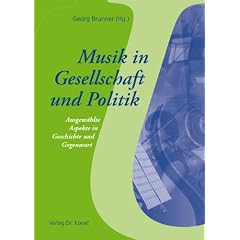 Musik in Gesellschaft und Politik