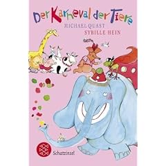 Der Karneval der Tiere: In Versen neu erz�hlt