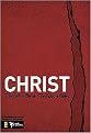 Christ (The Life of Christ- The Basis of Faith) (Youth Specialties) (Paperback)