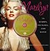 Marilyn - In words, pictures and music: Englische Originalausgabe. Mit 20 Songs auf integrierter CD