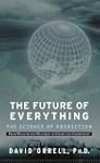 Future of Everything: The Science of...