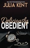 Deliciously Obedient (Volume 3)
