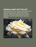 Ranskalaiset N Yttelij T: Vanessa Paradis, Brigitte Bardot, G Rard Depardieu, Jean Gabin, Jacques Tati, Yasmina Reza, Marcel Marceau