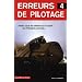 Erreurs de pilotage : Tome 4