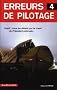 Erreurs de pilotage : Tome 4