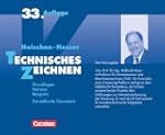 Technisches Zeichnen: Grundlagen, Nor...
