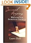 Journal Keeping: Writing for Spiritual Growth