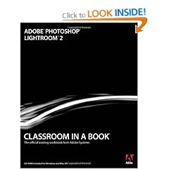 Adobe Photoshop Lightroom 2 Classroom in a Book