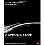 Adobe Photoshop Lightroom 2 Classroom in a Book ~ Adobe Creative Team