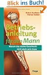 Betriebsanleitung f�r den Mann