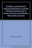 Conflict and contract : industrial relations and the political community in times of crisis
