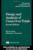 Design and Analysis of Cross-Over Trials (Chapman & Hall/CRC Monographs on Statistics & Applied Probability)