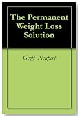 The Permanent Weight Loss Solution