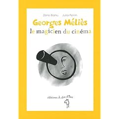 Georges Melies le magicien du cin�ma