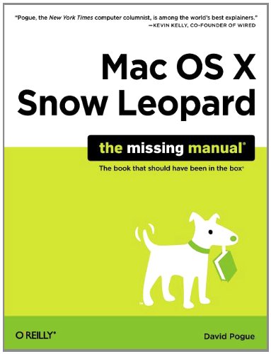 Mac OS X Snow Leopard: The Missing Manual