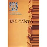 Bookclub in a Box Discusses the Novel Bel Cantoby Ann Patchett