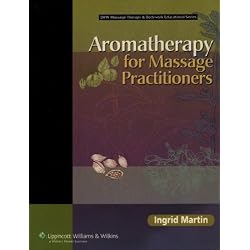 Aromatherapy for Massage Practitioners (Llw Massage Therapy & Bodywork Educational Series)