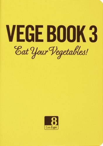 Cover image : VEGE BOOK3 ヴィーガン・デザートをつくろう！ (ヴェジブック)