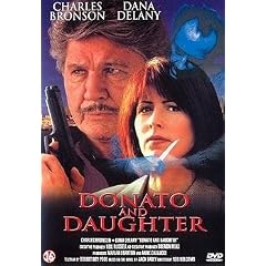 Mord ist die Rache / Donato and Daughter ( Dead to Rights ) ( Under Threat ) [ Holl�ndische Fassung, Keine Deutsche Sprache ]