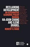 Reclaiming development : an alternative economic policy manual