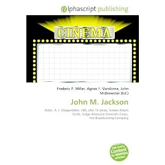John M. Jackson: Actor, A. J. Chegwidden, CBS, JAG TV series, Screen Actors Guild, Judge Advocate General's Corps, Fox Broadcasting Company