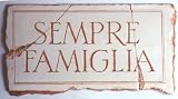 Sempre Famiglia Family Forever